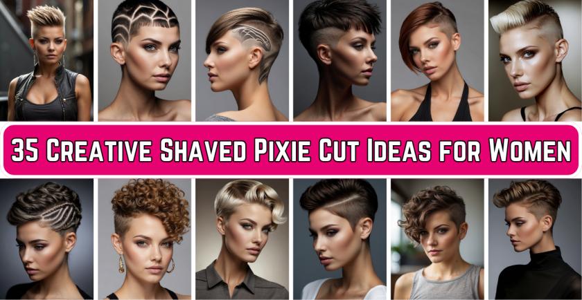 Shaved Pixie Cut Ideas for Women