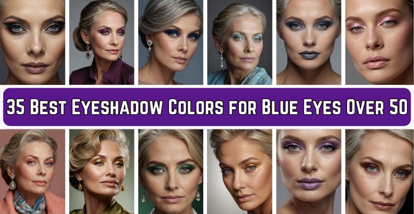 Eyeshadow Colors for Blue Eyes Over 50